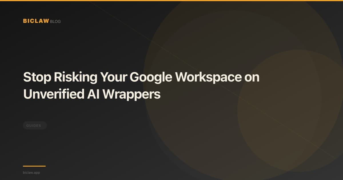 Stop Risking Your Google Workspace on Unverified AI Wrappers